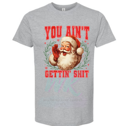 you ain't getting $hit